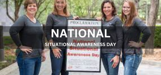 NATIONAL SITUATIONAL AWARENESS DAY [राष्ट्रीय स्थिति जागरूकता दिवस]